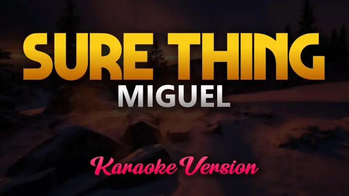 Miguel - Sure Thing (Karaoke)