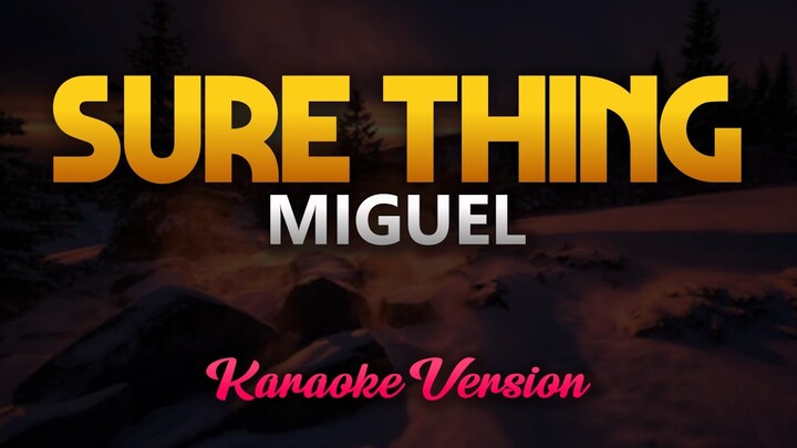 Miguel - Sure Thing (Karaoke)