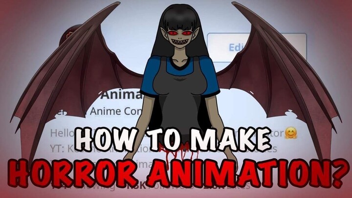 Horror Animation - Simple Tutorial