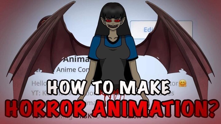 Horror Animation - Simple Tutorial