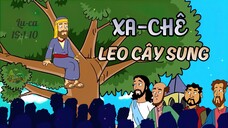 Tập 34: Ông Xa-chê Leo Cây Sung | Tin Lành Của Chúa Jêsus (34/45)