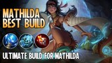 Mathilda Best Build | Top 1 Global Mathilda Build Guide | Mathilda Gameplay - Mobile Legends