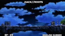 .HACK//ROOTS EPISODE 09