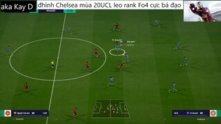 đội hình CHELSEA UCL 20 leo rank cực bá đạo #92