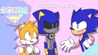 Fresh Metal - Sonic Revved Up!! Ep. 2 (Animation)