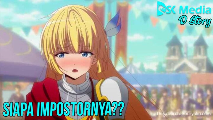 Impostornya Powerful anjir | Dstory Hitoribocchi no isekai