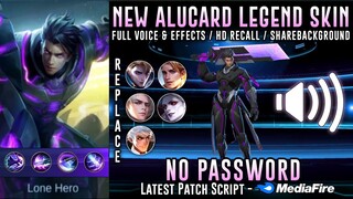 Alucard Legend Skin Script No Password | Replace All Skin | Full Sound & Full Effects | MLBB