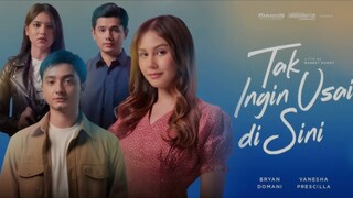 TAK INGIN USAI DISINI (2025) FULL HD