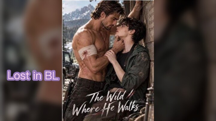 (AI BL) The Wild Where He Walks full episode