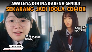 DIHINA KARENA GENDUT, SEKARANG JADI IDOLA - Alur Cerita Film Watashi ga Motete Dousunda (2020)