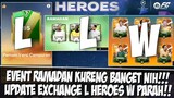 EVENT RAMADAN KURENG BANGET!! EXCHANGE 95 KURENG UPDATE EVENT HEROES GG BANGET EA SPORT FC MOBILE