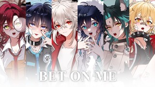 เก็นชินอิมอิมแพกต์风男的Bet on me