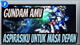 [Gundam AMV] Tidak Ada yang Bisa Mengalahkan Aspirasiku Untuk Masa Depan_1