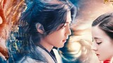 [Soul Master] Wei Wuxian and Alanruo's past life love story Starring: Xiao Zhan, Dilireba, Chen Shu,
