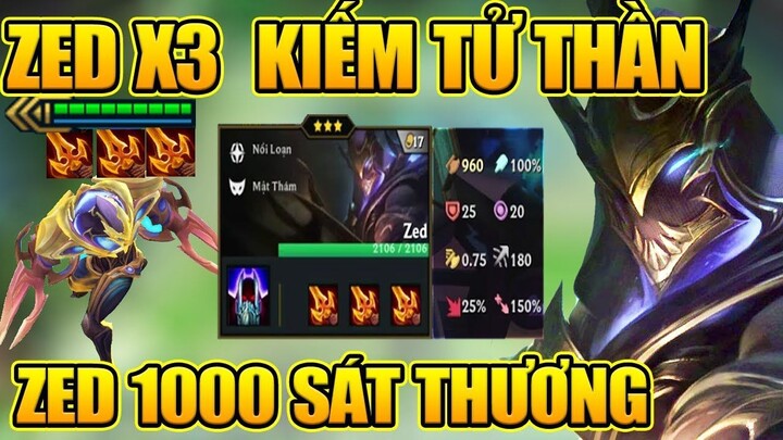 SÁT THƯƠNG KHỦNG NHẤT ĐẤU TRƯỜNG CHÂN LÝ - ZED X3 KIẾM TỬ THẦN - CHỊU SAO NỔI ĐÂY !!