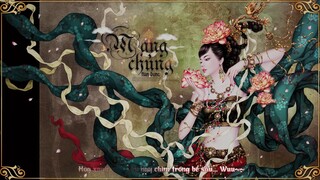 Mang Chủng (Lời Việt) - Hàn Dung (Nhạc cổ phong, nhạc ru ngủ, nhạc thư giãn, nhạc Hoa tâm trạng)