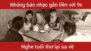 Tuổi thơ của 9x gắn liền với những ca khúc này   #amnhac
