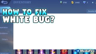 How To Fix Inventory White Bug? | Mobile Legends Tutorial | Oppanget Official