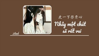 [Vietsub] Nhây một chút sẽ rất vui • Lâm Tử Kỳ ♪ 皮一下很开心 • 林子琪