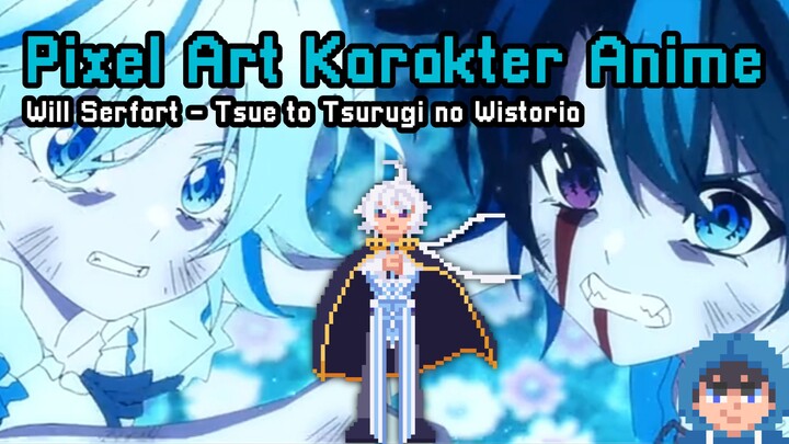 Pixel Anime Karakter | Will Serfort - Tsue to Tsurugi no Wistoria | Animation Timelapse