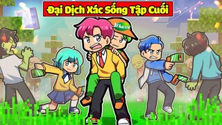 HIHA GIẢI CỨU YOMOST KHỎI DỊCH BỆNH XÁC SỐNG TRONG MINECRAFT*ĐẠI DỊCH XÁC SỐNG TẬP CUỐI😨🤢