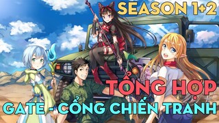 TỔNG HỢP "Cổng chiến tranh" | Season 1 + 2 | AL Anime