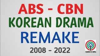 7 KOREAN DRAMA REMAKE OF ABS-CBN | Ano pa kdrama ang gusto nyo i remake?