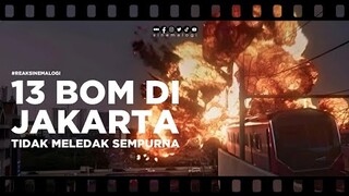review 13 Bom Di Jakarta Tidak Meledak Sempurna