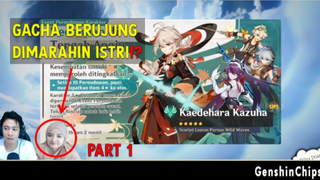 Gacha Kaedehara Kazuha Bareng Istri (Part 1) - Genshin Impact Indonesia