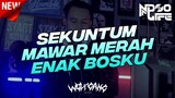 DJ FYP SEKUNTUM MAWAR MERAH BREAKDUTCH 2022 [NDOO LIFE FT.@Mhmmd Gunawan]