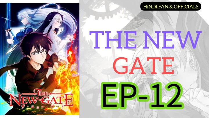 The New Gate || S1 || EP-12 HINDI-ENG [sub]