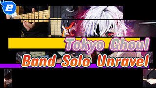 [Solo Band] Identik "Unravel" | Tokyo Ghoul_2