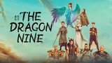 The Dragon Nine (2022) 1080p 🇨🇳