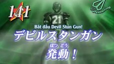 Eyeshield 21 - Tập 141 [Vnsharing Vietsub]