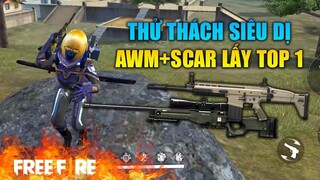 [Garena Free Fire] Combo siêu dị - AWM+SCAR lấy Top 1 | TTD