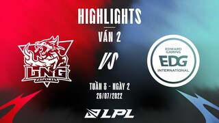 LNG vs EDG | Highlights - Game 2 | Tuần 8 Ngày 2 | LPL Mùa Hè 2022