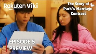 The Story of Park's Marriage Contract Episode 5 Preview|Taeha Remembers his Past| Lee Se Young
