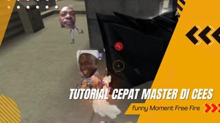 Tutorial cepat Master cees