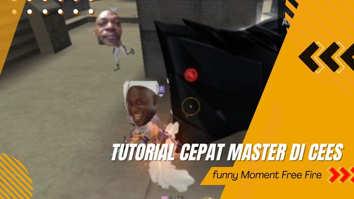 Tutorial cepat Master cees