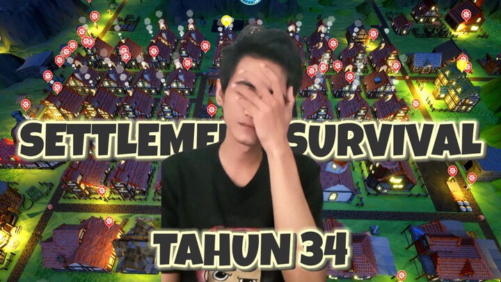 Settlement Survival Guide Tahun 34