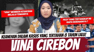 KEANEHAN KASUS 8 TAHUN LALU - VINA CIREBON