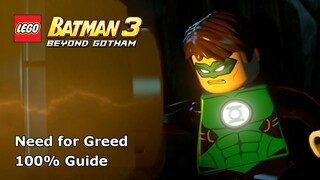 #13 Need for Greed 100% Guide  - LEGO Batman 3: Beyond Gotham