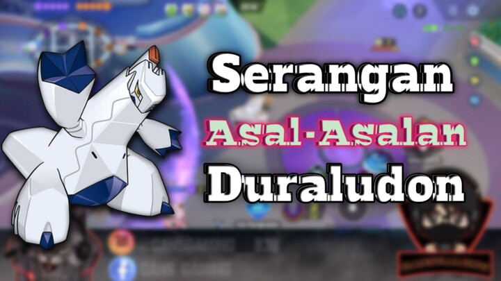 SERANGAN ASAL-ASALAN DURALUDON part 2