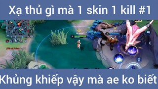 Xạ thủ gì mà 1 skin 1 kill khủng khiếp #1