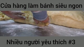 Cửa hàng làm bánh siêu ngon nhiều người yêu thích #3