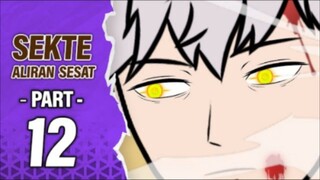 SEKTE ALIRAN SESAT PART 12 - Animasi Drama Series