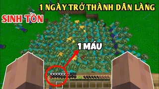 THỬ THÁCH SINH TỒN||1 NGÀY TRỞ THÀNH DÂN LÀNG TRONG MINECRAFT PE