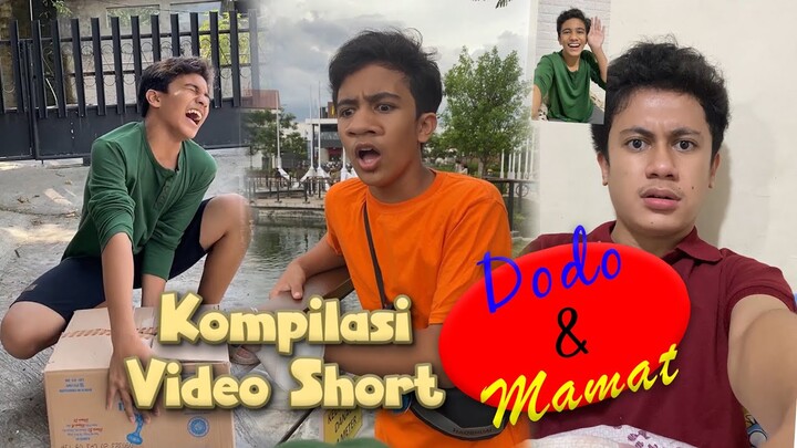 Kumpulan Video Pendek Lucu Dodo & Mamat | #KompilasiShort