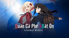 Quán Cà Phê Bất Ổn Tập 11 Thuyết Minh