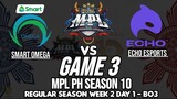 OMEGA vs ECHO [Game 03] MPL PH Season 10 Week 3 Day 2 | MLBB